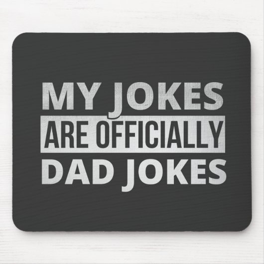 Tapis De Souris mes blagues sont des blagues de papa (Devant)