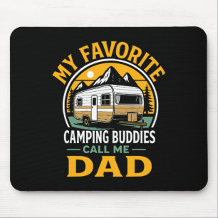 Tapis De Souris Mes copains de camping préférés m'appellent Papa F