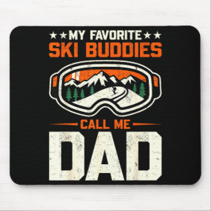 Tapis De Souris Mes copains de ski préférés m'appellent Papa Drôle