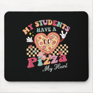 Tapis De Souris Mes Élèves Ont Une Pizza De Mon Enseignant Du Coeu