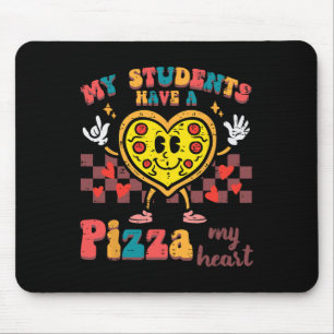Tapis De Souris Mes Étudiants Ont Une Pizza Enseignante De La Sain