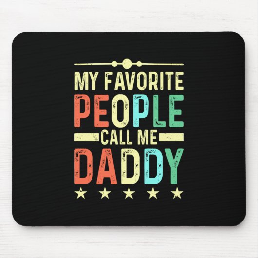 Tapis De Souris Mes Gens Favoris M'Appelent Papa (Devant)