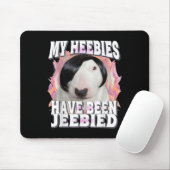 Tapis De Souris Mes Hébies Ont Été Jeebied Gen Z Funny Meme Weir (Avec souris)