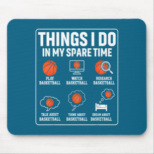 Tapis De Souris Mes trucs de basket-ball Joueur de temps libre
