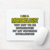 Tapis De Souris Microbiologiste...Intelligence supérieure (Avec souris)