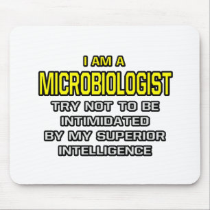 Tapis De Souris Microbiologiste...intelligence supérieure