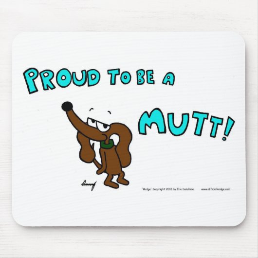 Tapis De Souris Midge FIER D'ÊTRE UN MUTT Mousepad (Devant)