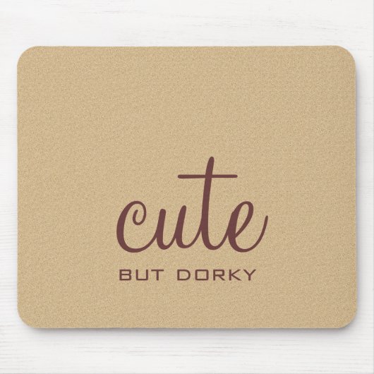 Tapis De Souris Mignonne Mais Dorky Mousepad (Devant)