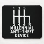Tapis De Souris Millennial Anti Theft Device _ Funny Stick Shift  (Devant)