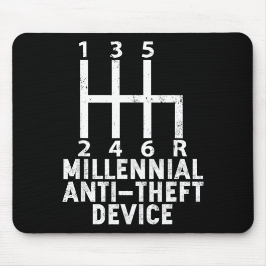 Tapis De Souris Millennial Anti Theft Device _ Funny Stick Shift  (Devant)