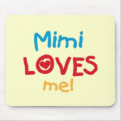 Tapis De Souris Mimi aime mes t-shirts et cadeaux (Devant)