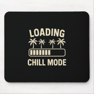 Tapis De Souris Mode Chill Chargement R Palmier Vacances Humour Te