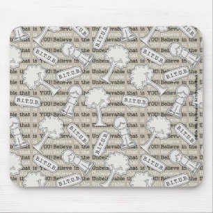 Tapis De Souris Modèle BITUB (Croire en l'incroyable)