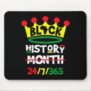 Tapis De Souris Mois de l'histoire des Noirs 24 7 365 T Roi Noir H