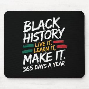 Tapis De Souris Mois de l'Histoire Noire 2025 Live It Apprenez It
