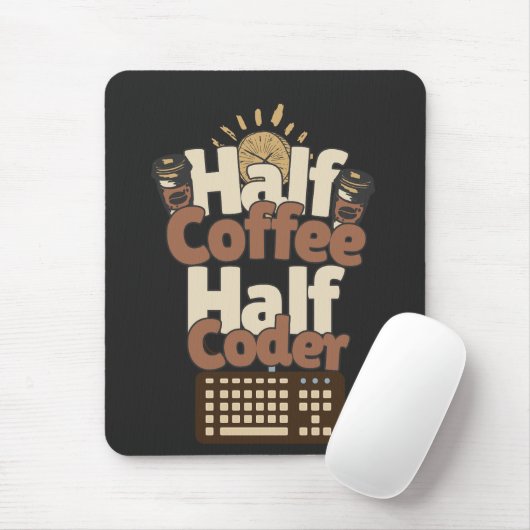 Tapis De Souris Moitié Café, Moitié Codeur (Avec souris)