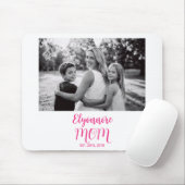 Tapis De Souris Mom Established Pink Script Name Photo  (Avec souris)