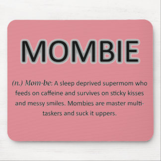Tapis De Souris Mombie Mousepad