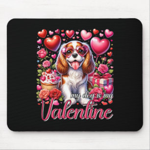 Tapis De Souris Mon Cavalier King Charles Spaniel est mon Valentin