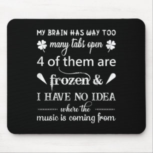 Tapis De Souris Mon cerveau a beaucoup trop de ongles ....la musiq