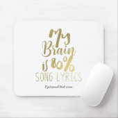 Tapis De Souris Mon Cerveau est 80% Chansons Paroles N'IMPORTE QUE (Avec souris)