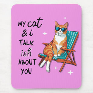 Tapis De Souris Mon Chat Et Moi Parlons Un Peu De Vous