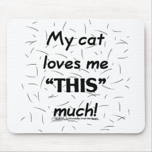 Tapis De Souris Mon Chat M'Aime Ce Cheveux De Chat Beaucoup