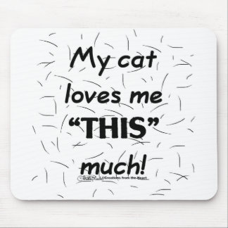 Tapis De Souris Mon Chat M'Aime Ce Cheveux De Chat Beaucoup