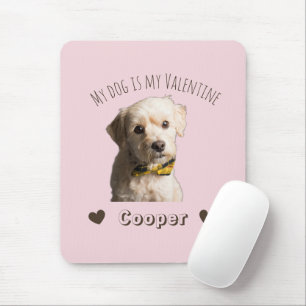 Tapis De Souris Mon chien est ma Saint-Valentin – Animal de compag