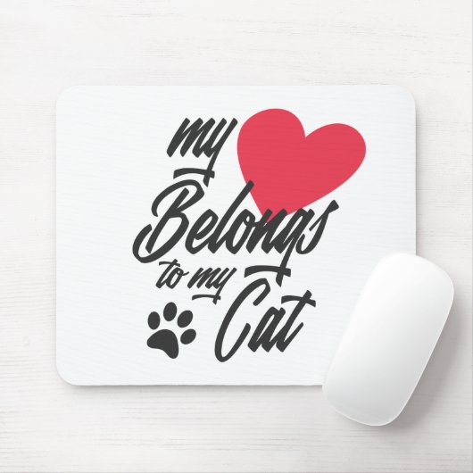 Tapis De Souris Mon coeur appartient à mon chat Valentine | Mousep (Avec souris)