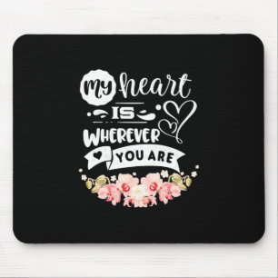Tapis De Souris Mon Coeur Où Que Vous Soyez