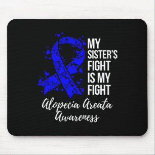 Tapis De Souris Mon combat de soeur est mon combat Alopecia Areata