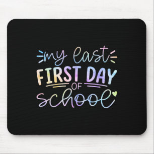 Tapis De Souris Mon Dernier Premier Jour De Retraite D'Enseignant 