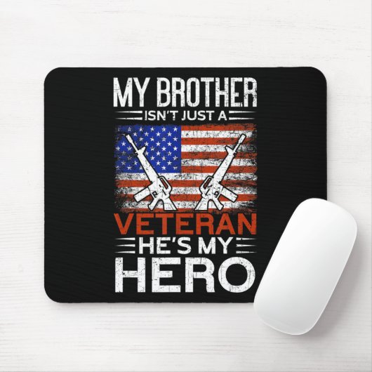 Tapis De Souris Mon Frère Est Mon Héros Fier American Veteran Brot (Avec souris)