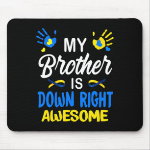 Tapis De Souris Mon frère est vraiment génial Syndrome de Down Awa