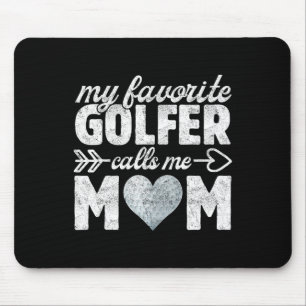 Tapis De Souris Mon golfeur préféré m'appelle Maman Drôle Golf Mam