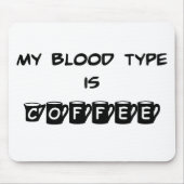 Tapis De Souris Mon groupe sanguin est café Mousepad (Devant)