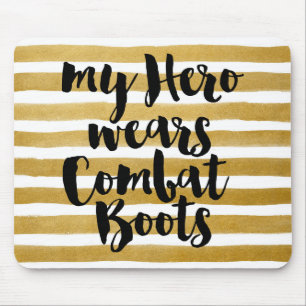 Tapis De Souris Mon héros porte des bottes de combat