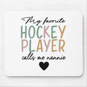 Tapis De Souris Mon joueur de hockey préféré m'appelle Nannie Vint