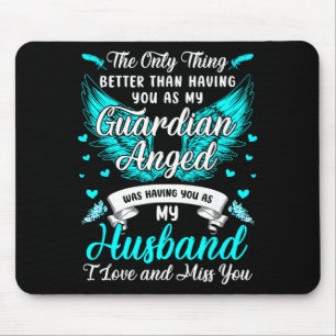 Tapis De Souris Mon mari mon ange gardien manque mon mari il