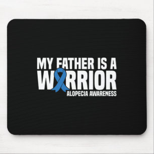 Tapis De Souris Mon père est un Guerrier Bleu Ribbon Alopecia Laur