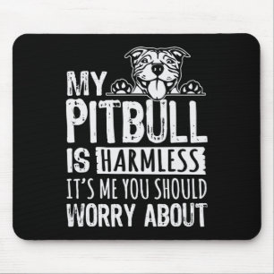 Tapis De Souris Mon Pitbull est sans danger c'est moi que vous dev