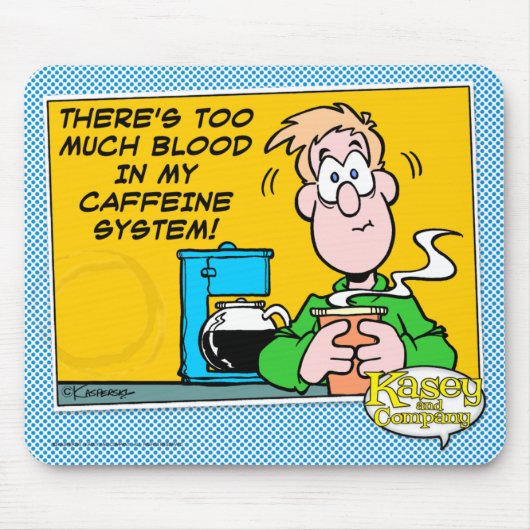 Tapis De Souris Mon système de caféine (Devant)
