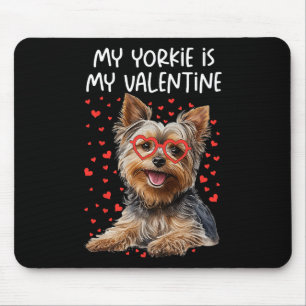 Tapis De Souris Mon Yorkie est mon Saint-Valentin Yorkshire Terrie