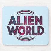 Tapis De Souris Monde alien (Devant)