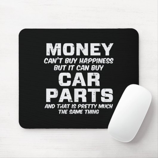 Tapis De Souris Money Cant Buy Hapness Car Parts Funny Auto Mechan (Avec souris)
