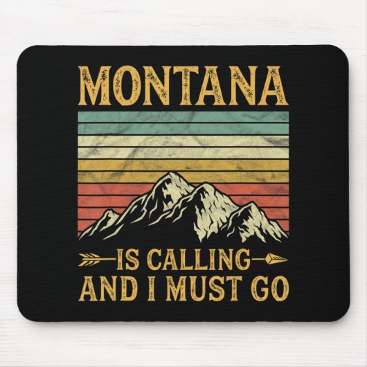 Tapis De Souris Montana Appelle Et Je Dois Y Aller (Devant)