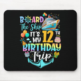 Tapis De Souris Monter à Bord C'est Mon 12e Anniversaire Voyage Cr