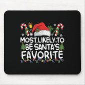 Tapis De Souris Most Likely To Be Santa's Favorite Matching Christ (Devant)