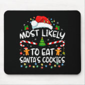 Tapis De Souris Most Likely To Eat Santa's Cookies Funny Christmas (Devant)